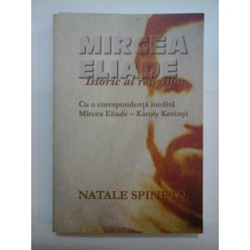 MIRCEA ELIADE Istoric al religiilor - NATALE SPINETO